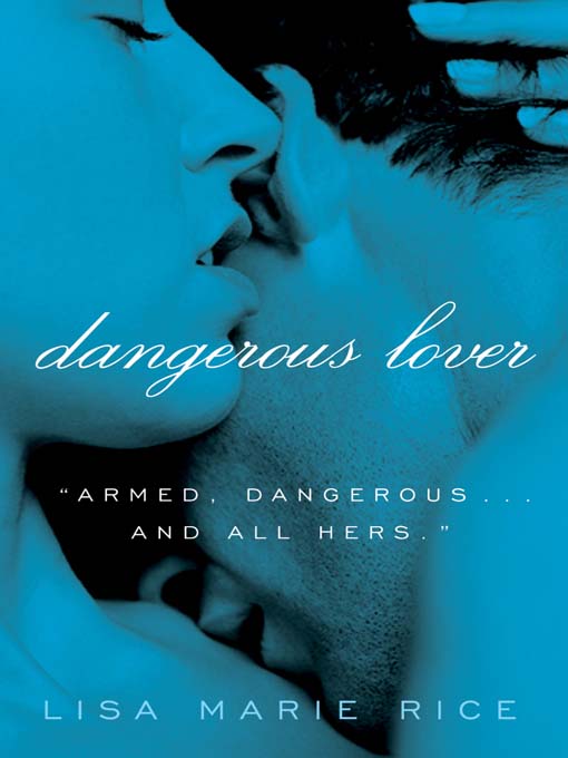 Title details for Dangerous Lover by Lisa Marie Rice - Available